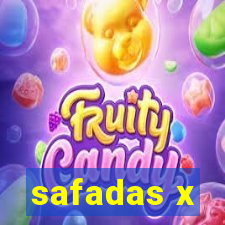 safadas x